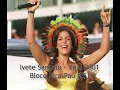 Ivete Sangalo - Vital 2001 - Bloco Pica-Pau (Vitória - ES)