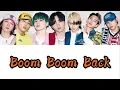 【歌詞・パート割り】BE:FIRST：Boom Boom Back