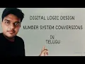 Number System Conversions in Digital Logic Design