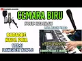 Download Lagu CEMARA BIRU KARAOKE KOPLO NADA PRIA