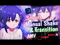 Tutorial Smooth Manual Shake Transition AMV Alight Motion Alight Motion
