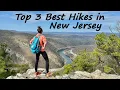 Top 3 Best Hikes in New Jersey top trails in NJ including Mt Tammany Stairway to Heaven more