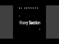 Download Lagu Wavy Section II