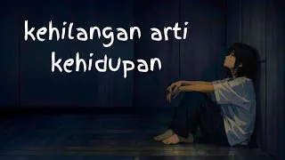 kehilangan arti kehidupan luxion