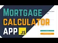 JavaScript Project Tutorial Mortgage Calculator App