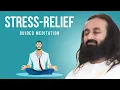 Download Lagu Guided Meditation For Stress-Relief | Gurudev