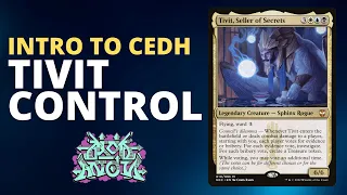 cEDH Deck Tech: Tivit, Seller of Secrets | How to Play cEDH | MAMTG