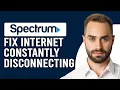How To Fix Spectrum Internet Constantly Disconnecting Simple Steps To Resolve The Problem