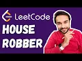 House Robber LeetCode 198 Full solution with diagrams Easy explanation Study Algorithms