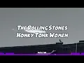 The Rolling Stones - Honky Tonk Women (Lyrics)