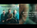 Mass Anthem - “Everything To You  (feat Beacon Light)”