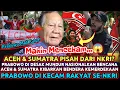 Lagu GEMPARR😱ACEH \u0026 SUMATRA NGAMUK INGIN MERDEKA⁉️Prabowo Di Desak Nasionalkan Bencana Aceh \u0026 Sumatra 