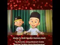 Download Lagu Sholawat Burdah versi upin ipin