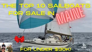 BoatFools Top 10 Sailboats for Sale in Maine Under $30k! ‘Tis the season to give the gift of a boat!