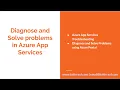 Diagnose and Solve problems in Azure App Services