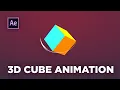 3D Animation of Cube in After Effects - After Effects Tutorial Graphics Coder