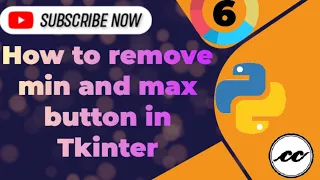 How to remove minimize and maximize button form tkinter window Tkinter Series