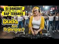 Lagu DJ Dangdut Rap Terbaru – Duda Apa Bujangan? | Remix Asik Bikin Goyang | Musik Istuning 