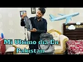 Download Lagu HOY ES Mi Ultimo Día En Pakistán 🇵🇰Ya Preparar Mi Maleta Para Viajar ✈️#youtubeshorts #vlog#home