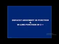 Default Argument And Inline Function