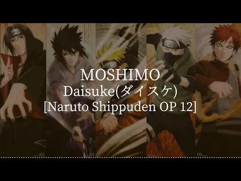 Download MP3 Moshimo(Naruto Shippuden OP 12)-Daisuke [kanji/romaji/English lyrics]
