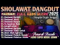 Lagu SHOLAWAT DANGDUT KOPLO KENDANG JAIPONG SHOLAWAT MERDU TERBARU 2025 | BASS ADEM PULEN MIDHIGH VIRAL