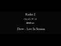 Goldfrapp - 'Drew' (Live In Session) Radio 2