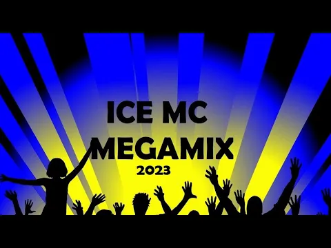 Download MP3 ICE MC megamix 2023