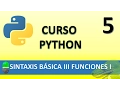 Python Course Basic Syntax III - Functions I 5