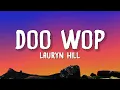 Lagu Lauryn Hill - Doo Wop (That Thing) Lyrics
