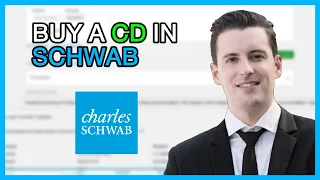 How to Buy Schwab CDs A Step-by-Step Tutorial for Beginners