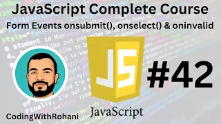 JavaScript Complete Course Submit Select and invalid CodingWithRohani