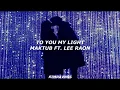 Download Lagu TO YOU MY LIGHT - MAKTUB FT. LEE RAON { SUB ESP }