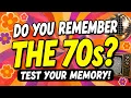Can YOU Remember the 1970 s 60 General Knowledge Trivia Quiz Questions
