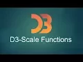 D3 js Tutorial for Beginners-06 - Scale Functions
