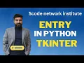 Entry widget in python tkinter in hindi python tkinter tutorial in hindi