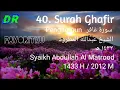 Download Lagu 40. Surah Ghafir ١٤٣٣ھ Syaikh Abdullah Al Matrood 1433 H / 2012 M الشيخ عبدالله المطرود سورة غافر