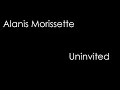 Alanis Morissette - Uninvited