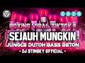 Lagu BOXING MEDAN VIRAL TIKTOK!! DJ SEJAUH MUNGKIN BOXING TURBO JUNGLE DUTCH FULL BASS BETON TERBARU 2026