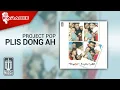 Download Lagu Project Pop - Plis Dong Ah (Official Karaoke Video)