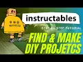 How to find make cool DIY Projects Instructables Make DIY Projects