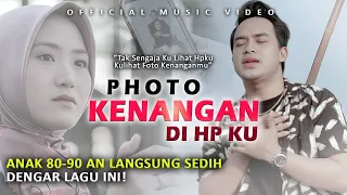 lagu paling sedih anak 80 u0026 90 an soni egi foto kenangan di hp ku official music video 