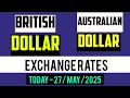BRITISH POUND TO AUSTRALIAN DOLLAR EXCHANGE RATES TODAY 27 MAY 2025