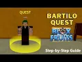 How To Do The BARTILO Quest In Blox Fruit - FULL GUIDE