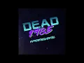 DEAD IN 1985 - L'Inconnu (Hyperfrequentiel) 2018