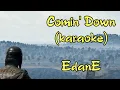 Download Lagu comin' down - EdanE (karaoke)