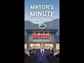 Mayor s Minute - Costco Update