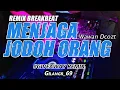 Download Lagu DJ MENJAGA JODOH ORANG (RyanInside Remix) #Giveaway Gilangr_69