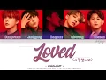 Lagu HIGHLIGHT (하이라이트) – LOVED (사랑했나봐) (Color Coded Lyrics Eng/Rom/Han/가사)