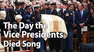 when the vice presidents died song